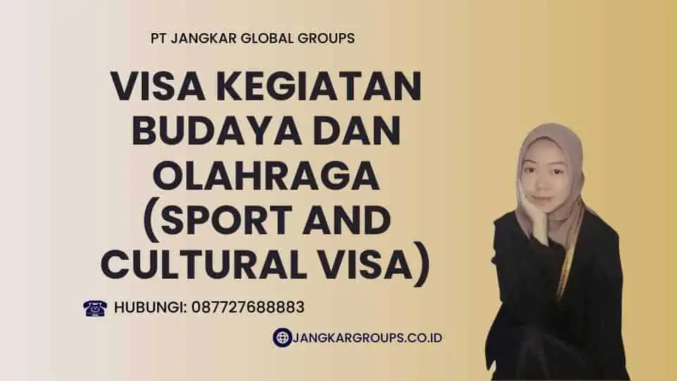 Visa Kegiatan Budaya dan Olahraga (Sport and Cultural Visa) - macam macam visa inggris