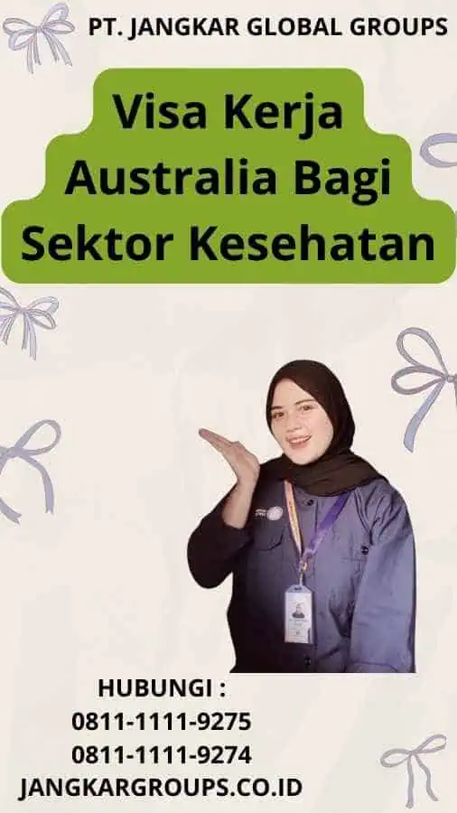 Visa Kerja Australia Bagi Sektor Kesehatan