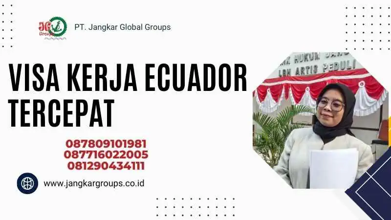 Visa Kerja Ecuador Tercepat