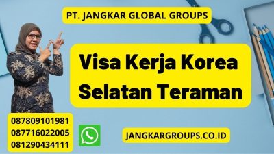 Visa Kerja Korea Selatan Teraman