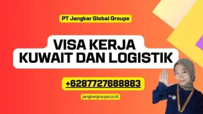 Visa Kerja Kuwait Dan Logistik