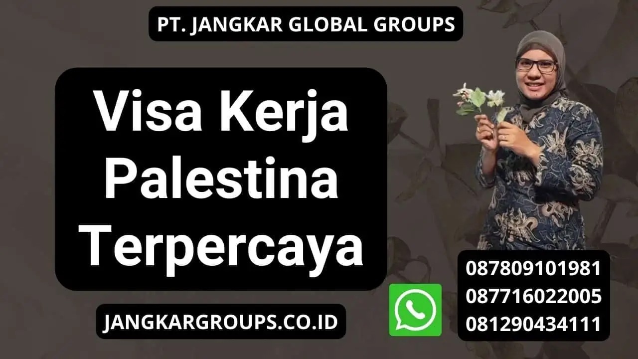 Visa Kerja Palestina Terpercaya