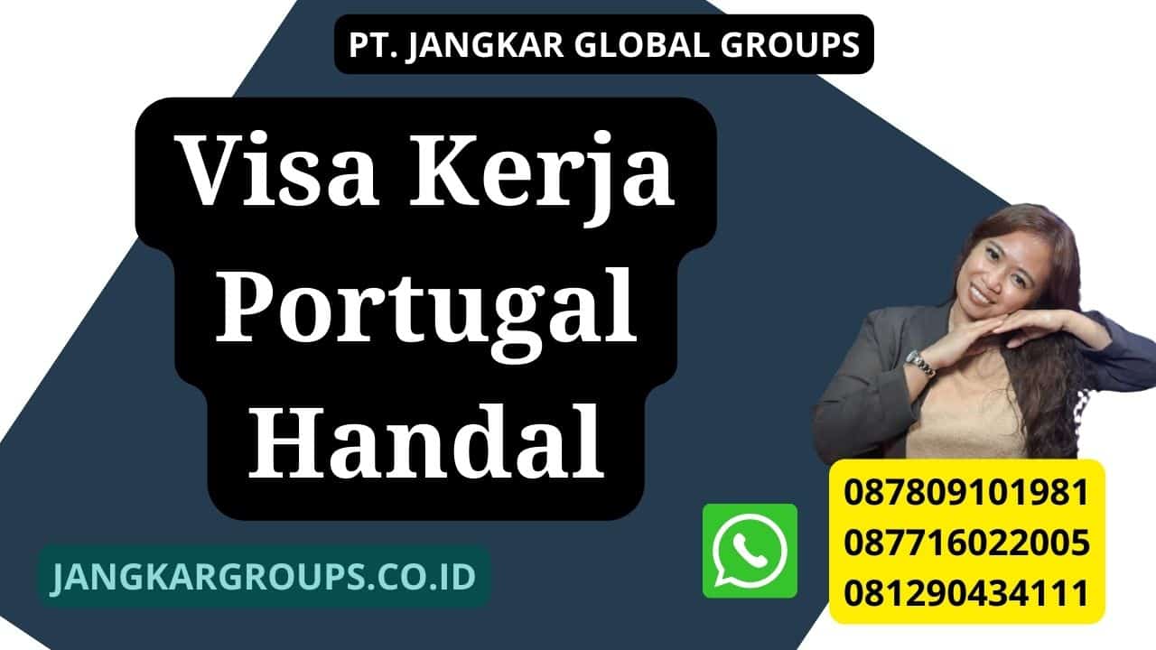 Visa Kerja Portugal Handal