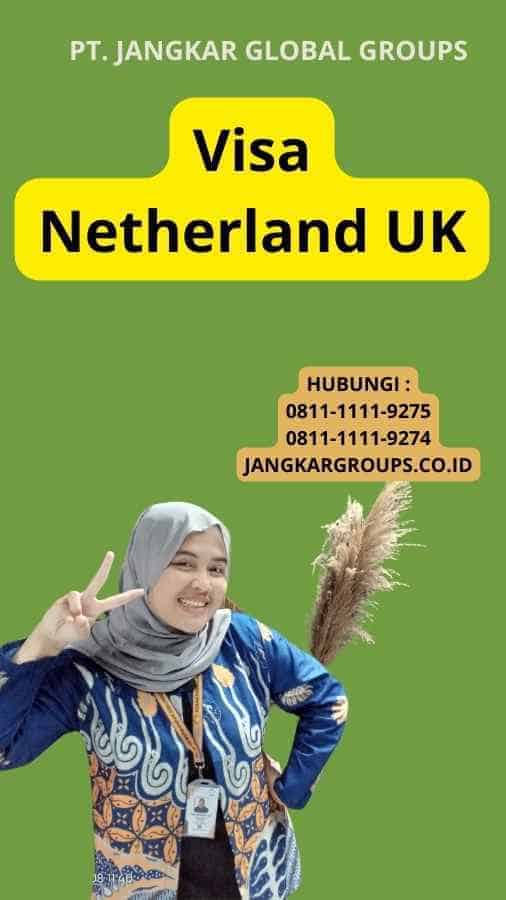 Visa Netherland UK