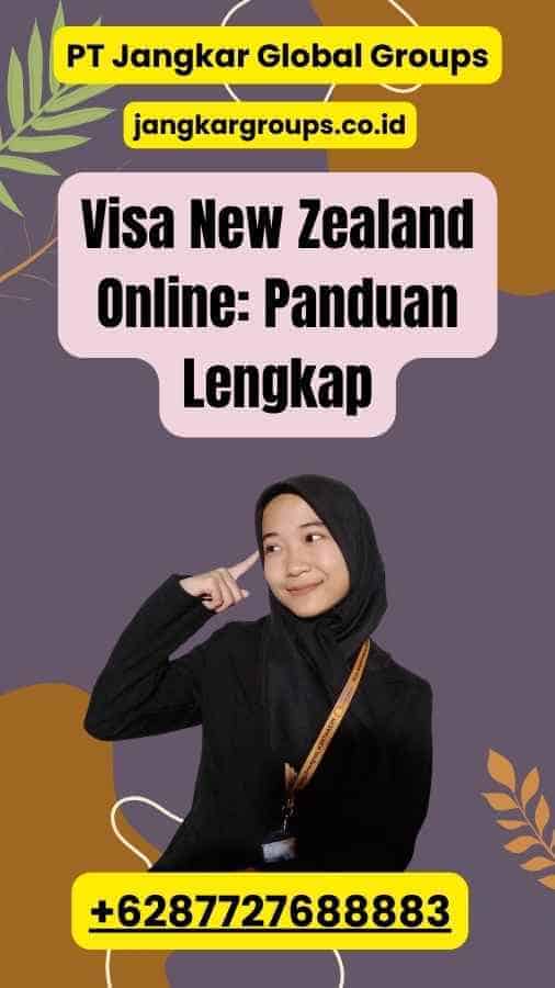 Visa New Zealand Online: Panduan Lengkap