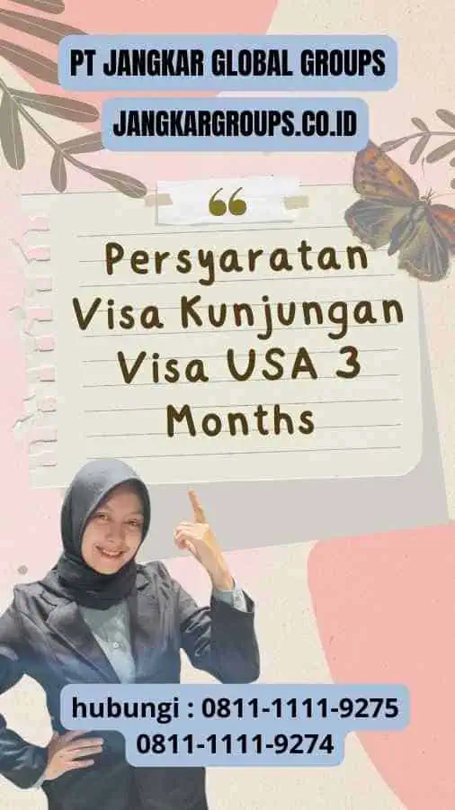 Persyaratan Visa Kunjungan Visa USA 3 Months