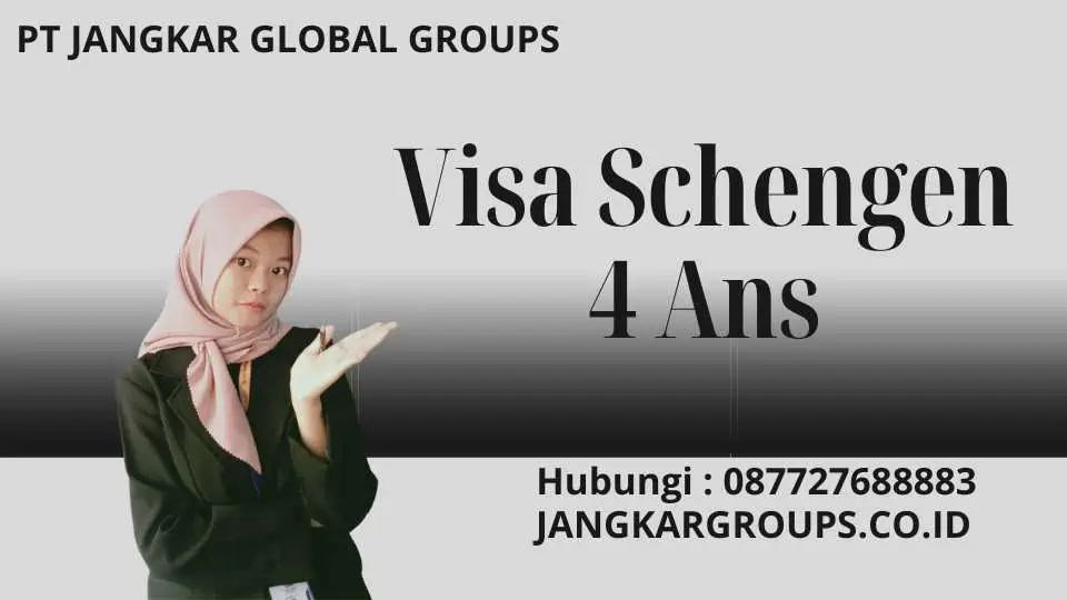 Visa Schengen 4 Ans