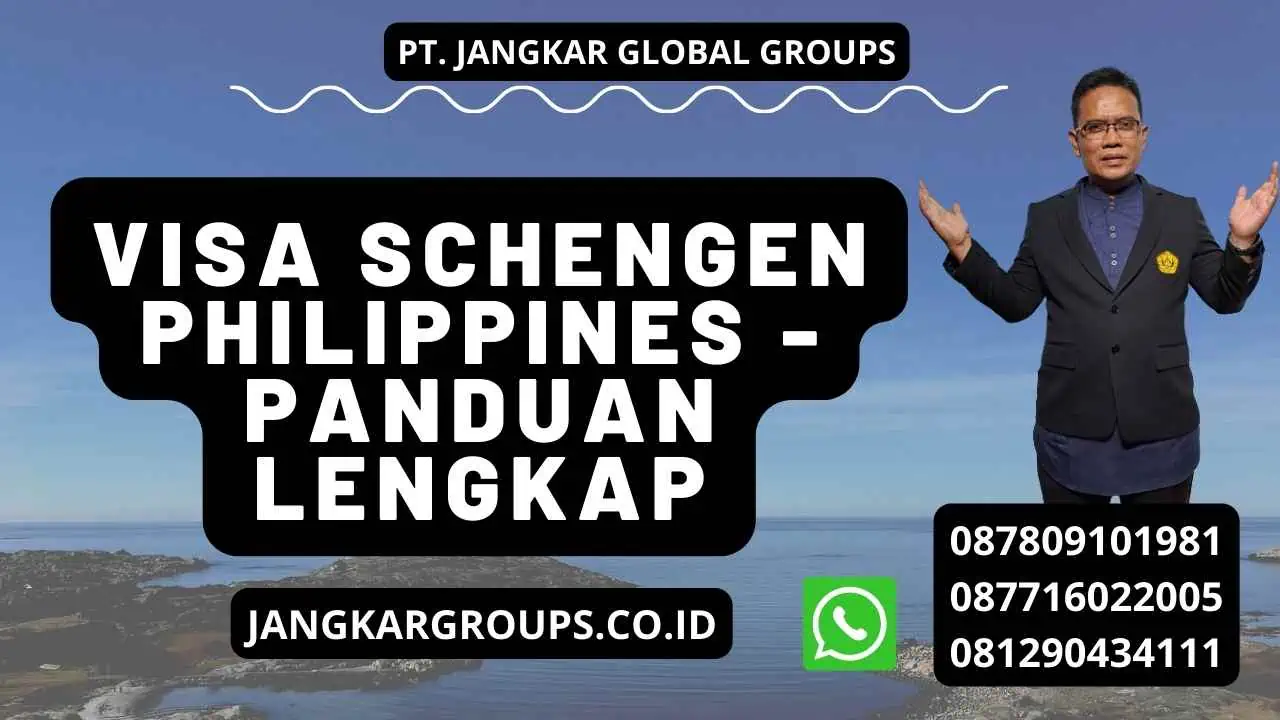 Visa Schengen Philippines - Panduan Lengkap