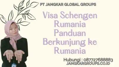 Visa Schengen Rumania Panduan Berkunjung ke Rumania