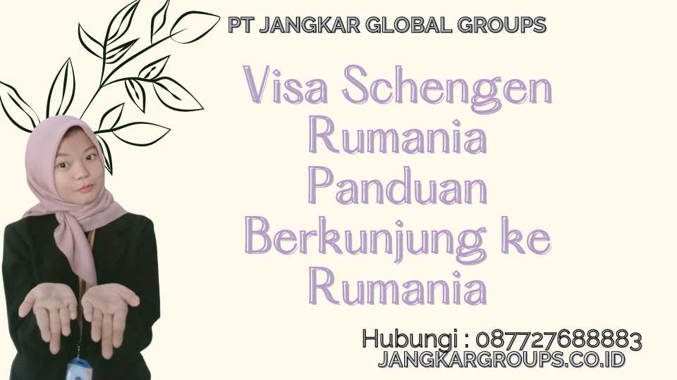 Visa Schengen Rumania Panduan Berkunjung ke Rumania