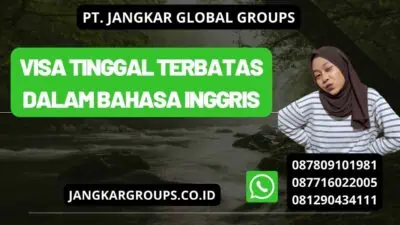 Visa Tinggal Terbatas Dalam Bahasa Inggris