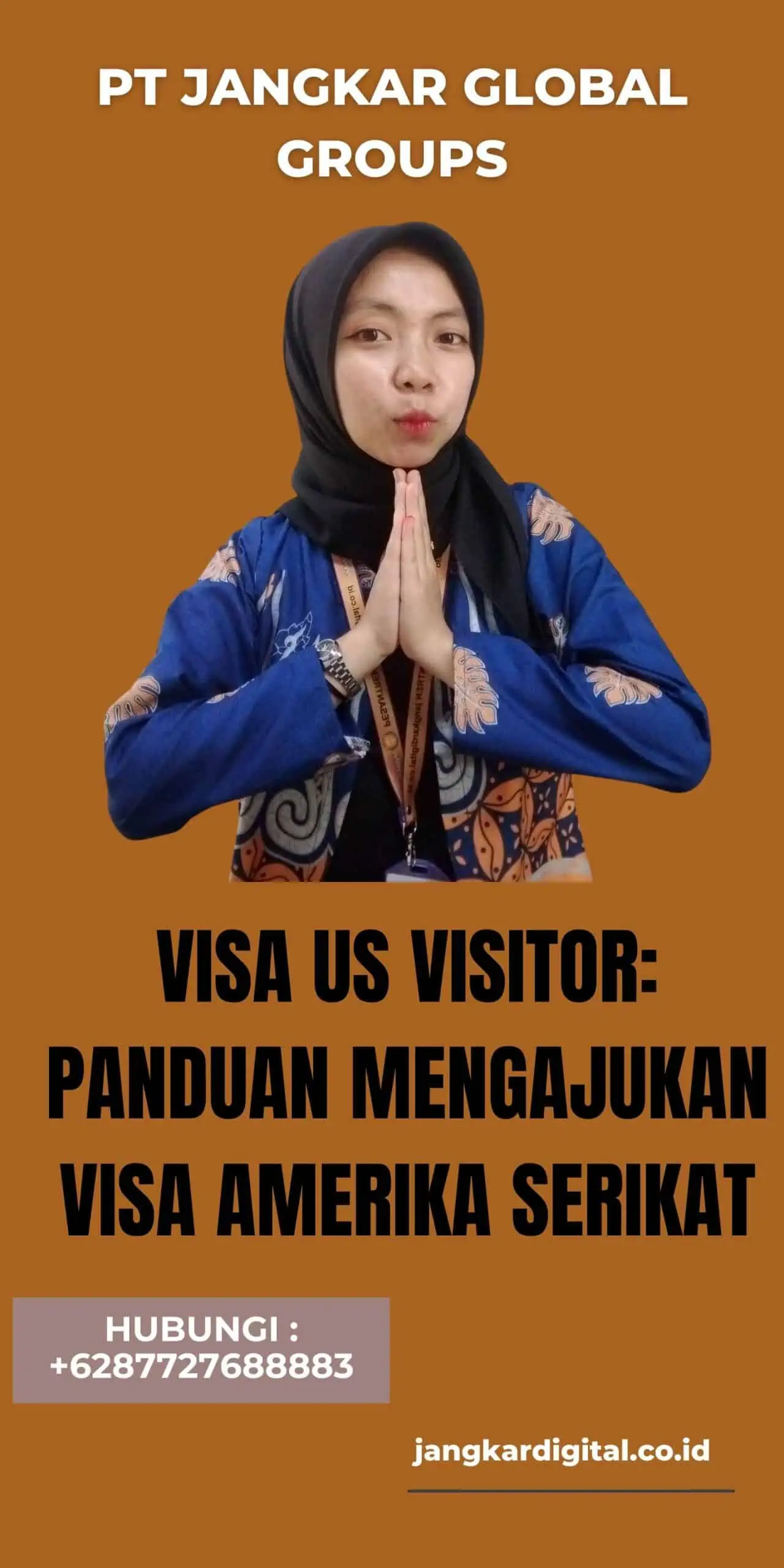 Visa US Visitor Panduan Mengajukan Visa Amerika Serikat