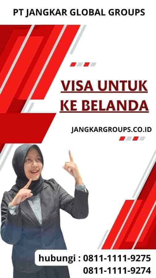 Visa untuk ke Belanda