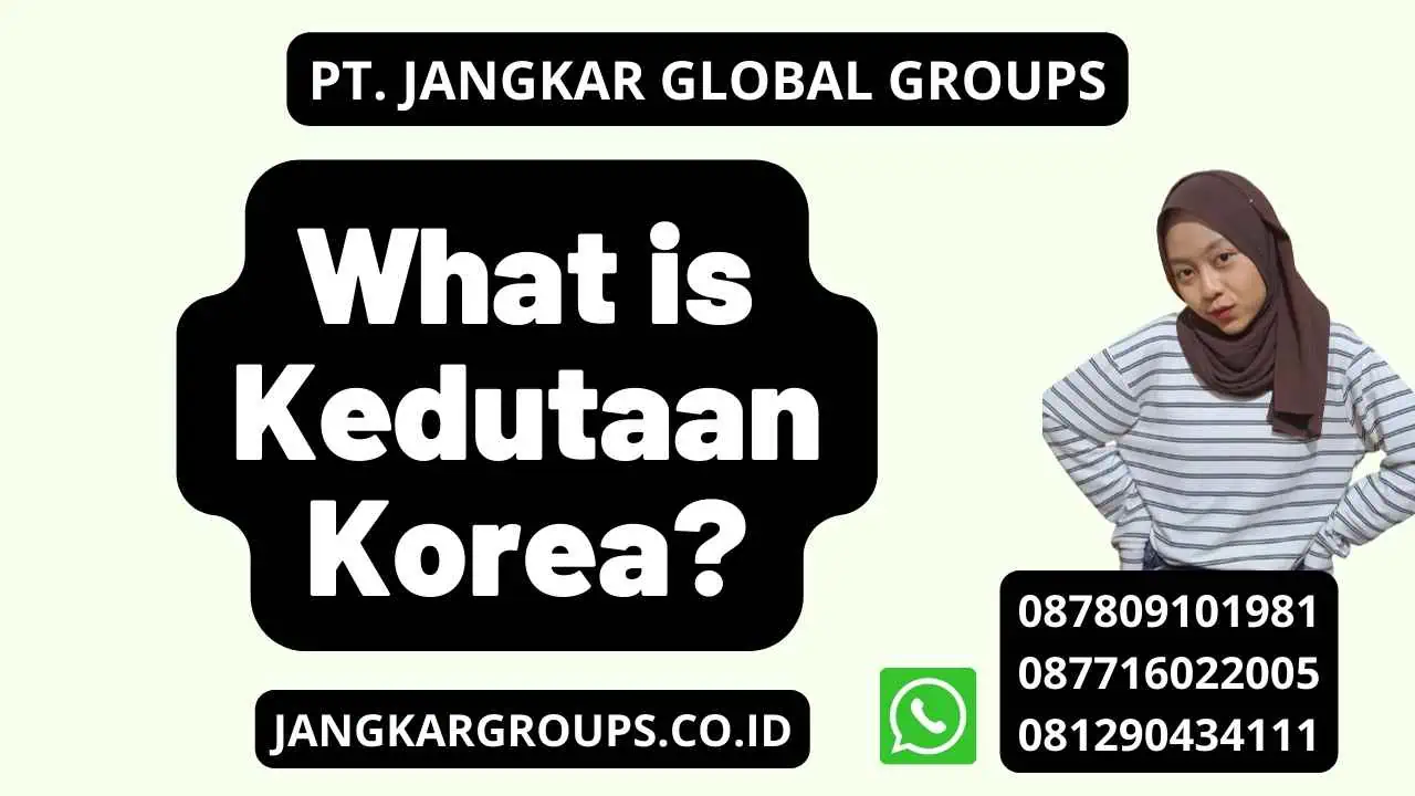 What is Kedutaan Korea?