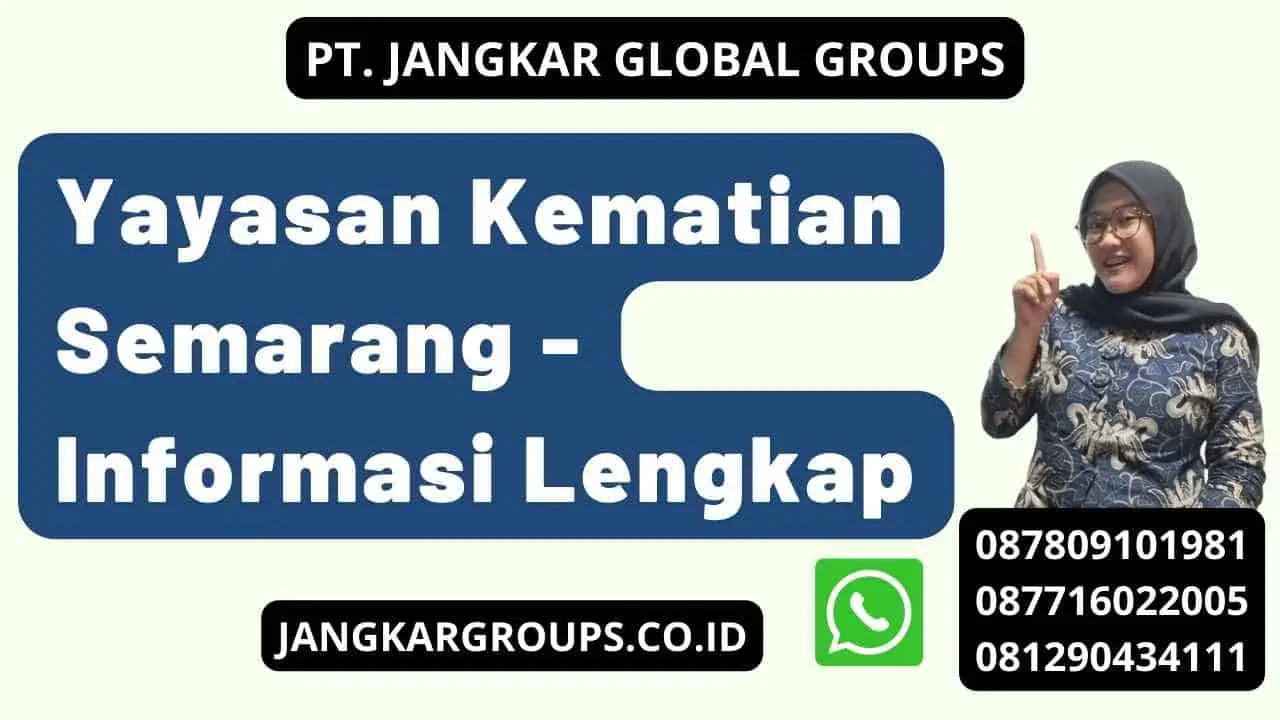 Yayasan Kematian Semarang - Informasi Lengkap