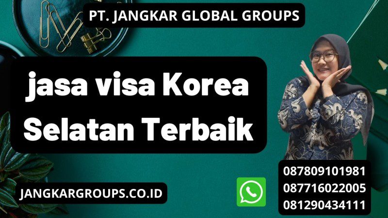 jasa visa Korea Selatan Terbaik