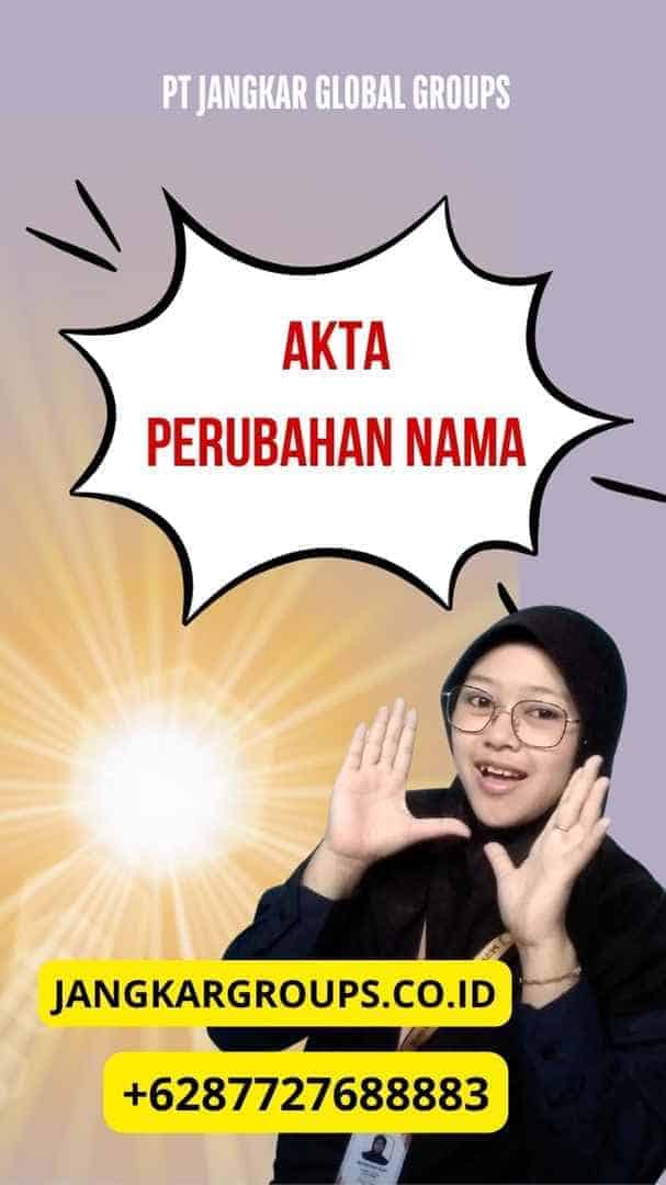 Akta Perubahan Nama