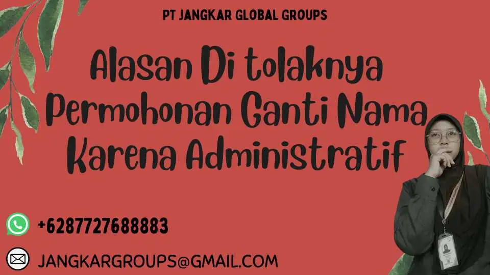 Alasan Di tolaknya Permohonan Ganti Nama Karena Administratif