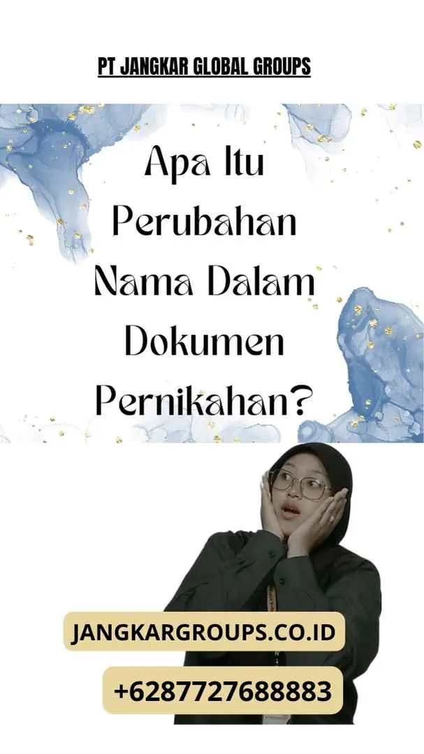 Apa Itu Perubahan Nama Dalam Dokumen Pernikahan?