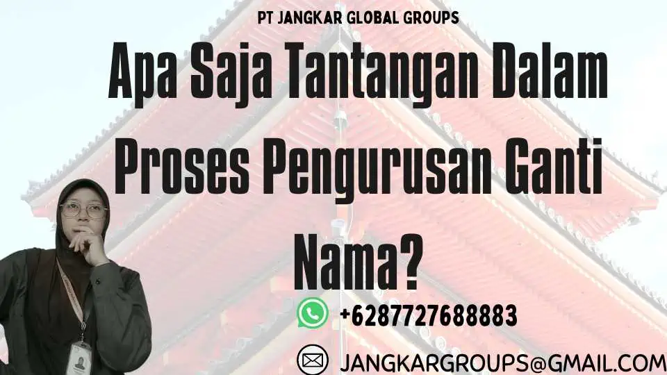 Apa Saja Tantangan Dalam Proses Pengurusan Ganti Nama?, Pentingnya Dokumentasi Ganti Nama