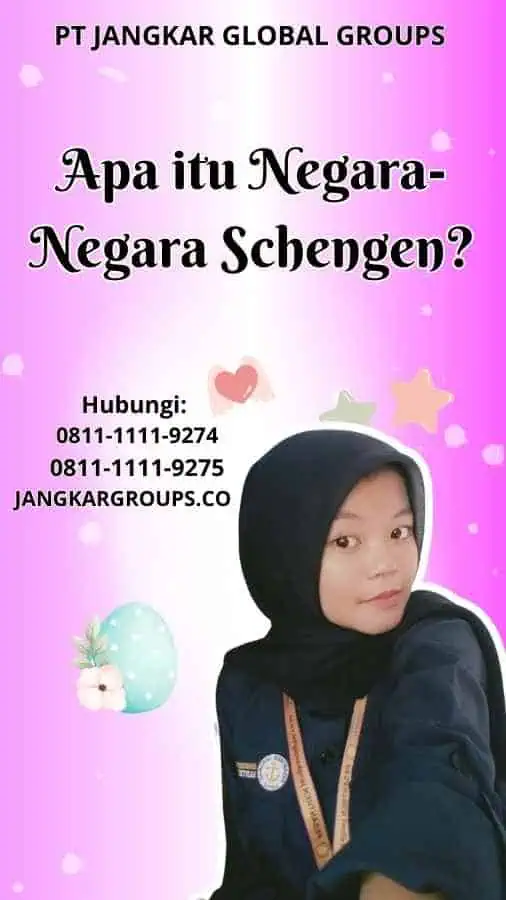 Apa itu Negara-Negara Schengen