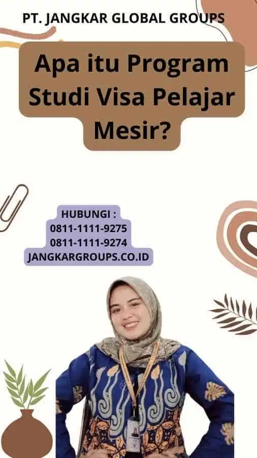 Apa itu Program Studi Visa Pelajar Mesir?