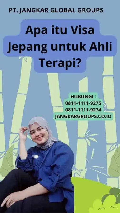 Apa itu Visa Jepang untuk Ahli Terapi?