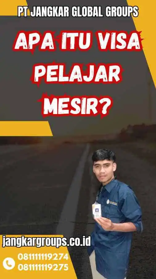 Apa itu Visa Pelajar Mesir?