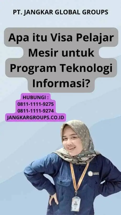 Apa itu Visa Pelajar Mesir untuk Program Teknologi Informasi?