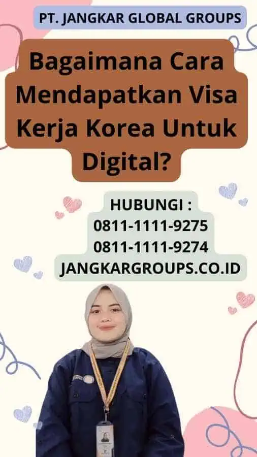 Bagaimana Cara Mendapatkan Visa Kerja Korea Untuk Digital?