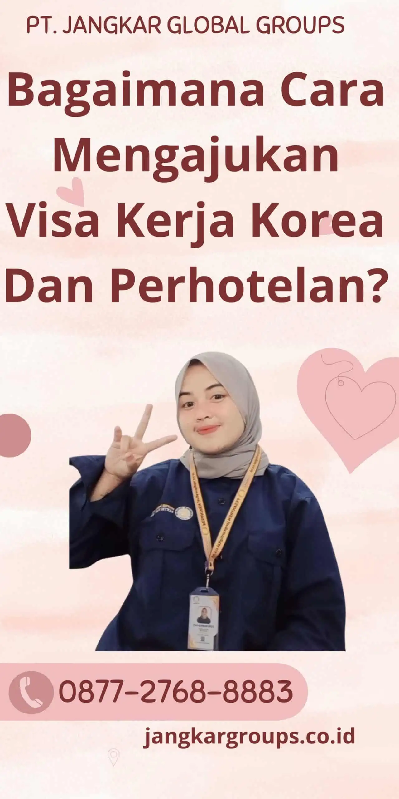 Bagaimana Cara Mengajukan Visa Kerja Korea Dan Perhotelan