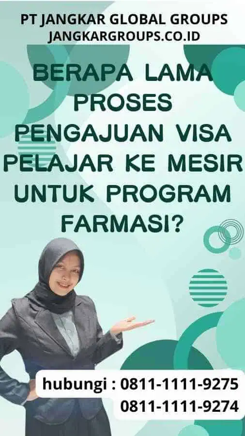 Berapa Lama Proses Pengajuan Visa Pelajar ke Mesir Untuk Program Farmasi?