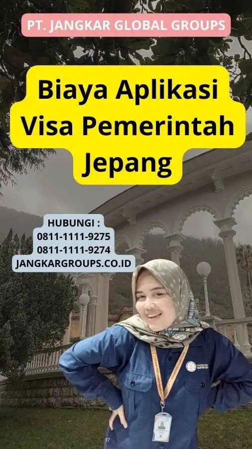 Biaya Aplikasi Visa Pemerintah Jepang