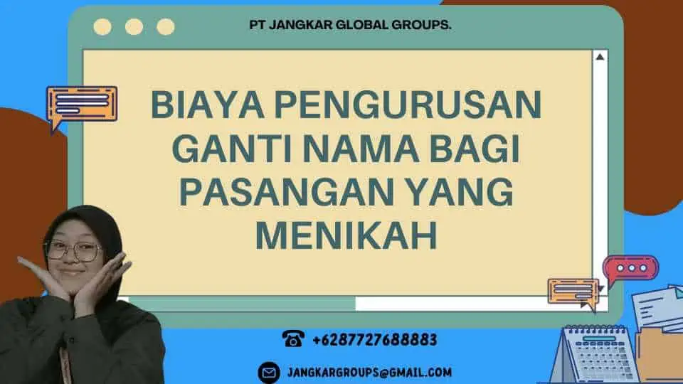 Biaya Pengurusan Ganti Nama Bagi Pasangan yang Menikah