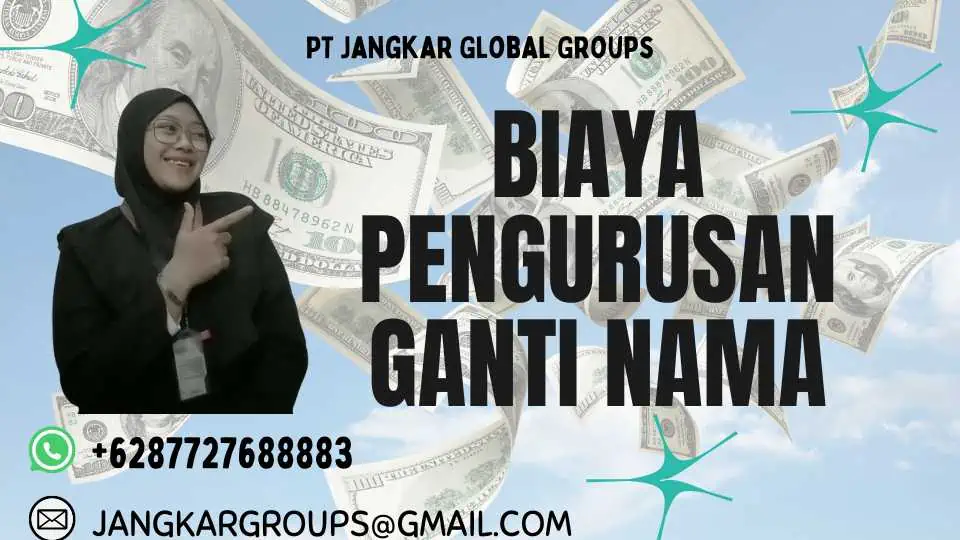 Biaya Cara  Pengurusan Ganti Nama