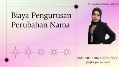 Biaya Pengurusan Perubahan Nama