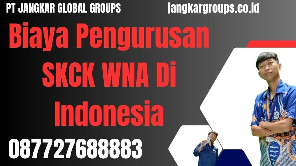 Biaya Pengurusan SKCK WNA Di Indonesia