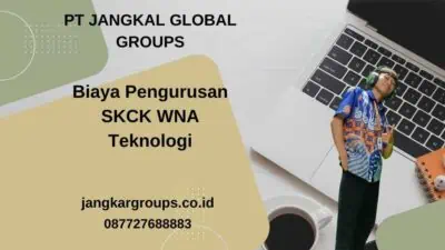 Biaya Pengurusan SKCK WNA Teknologi