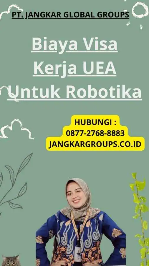 Biaya Visa Kerja UEA Untuk Robotika