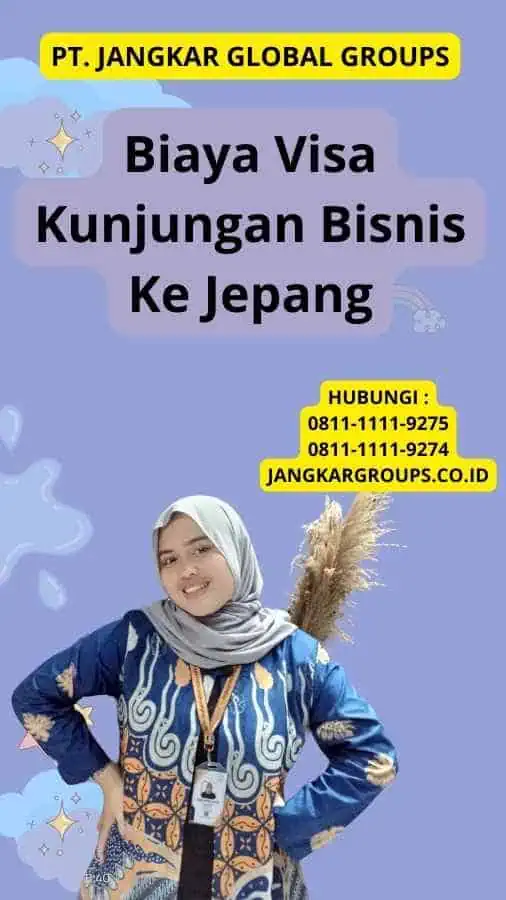 Biaya Visa Kunjungan Bisnis Ke Jepang