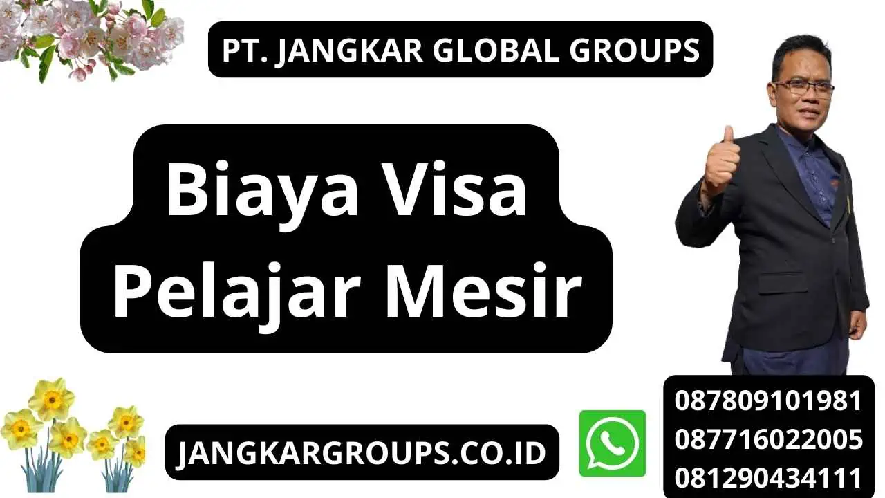 Biaya Visa Pelajar Mesir