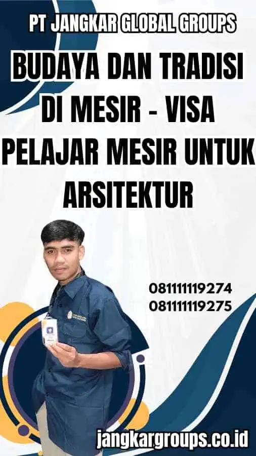 Budaya dan Tradisi di Mesir - Visa Pelajar Mesir untuk Arsitektur