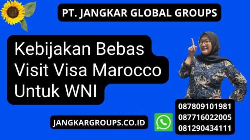 Kebijakan Bebas Visit Visa Marocco Untuk WNI