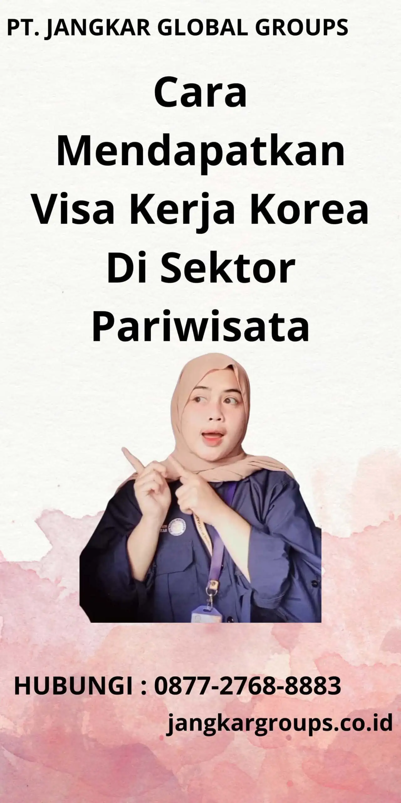 Cara Mendapatkan Visa Kerja Korea Di Sektor Pariwisata