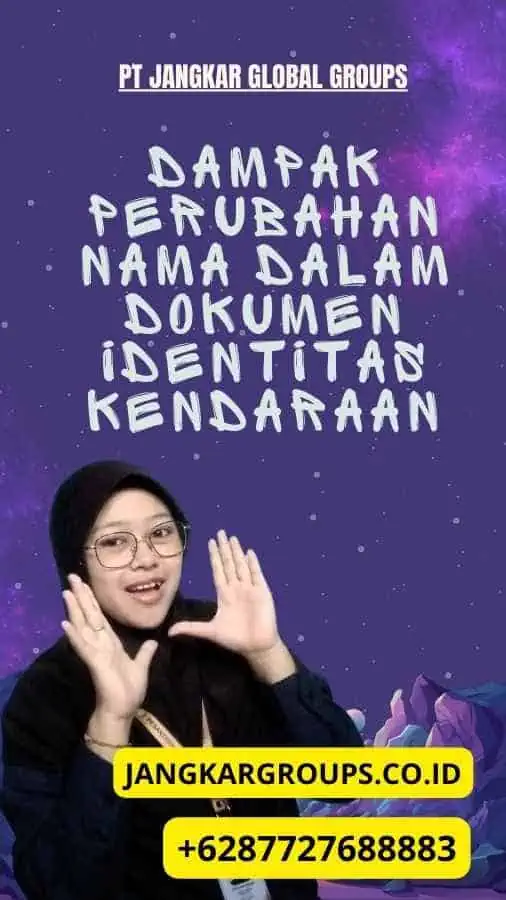 Dampak Perubahan Nama Dalam Dokumen Identitas Kendaraan