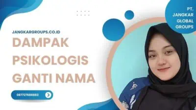 Dampak Psikologis Ganti Nama