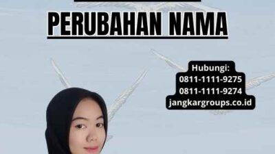 Dokumen Yang Diperlukan Pengurusan Perubahan Nama