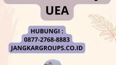 Dokumen Yang Diperlukan Untuk Visa Kerja UEA