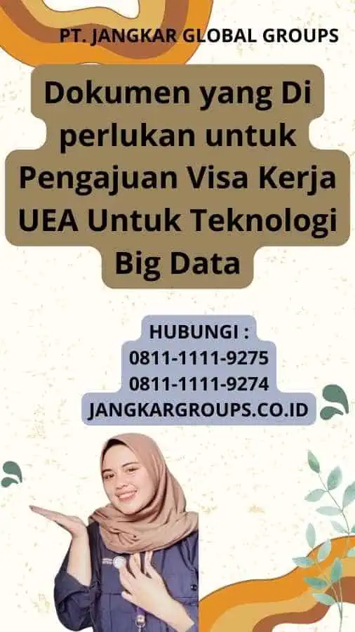 Dokumen yang Di perlukan untuk Pengajuan Visa Kerja UEA Untuk Teknologi Big Data