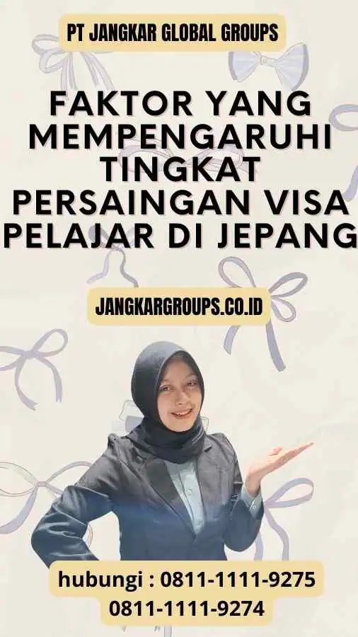 Faktor yang Mempengaruhi Tingkat Persaingan demi Visa Pelajar di Jepang